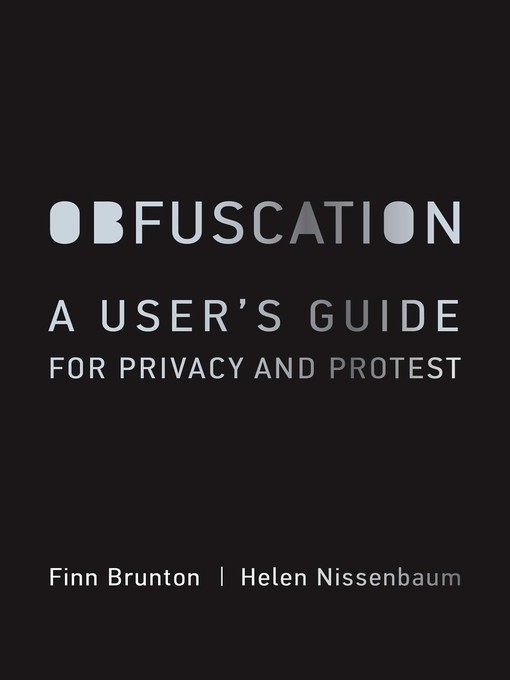 Title details for Obfuscation by Finn Brunton - Available